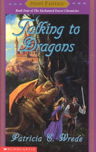 Talking to dragons / Patricia C. Wrede.