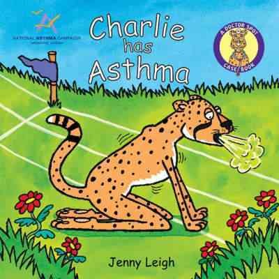  Charlie has asthma /  Jenny Leigh ; illustrated by Woody Fox.