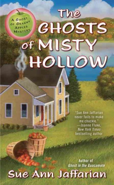 The ghosts of Misty Hollow / Sue Ann Jaffarian.