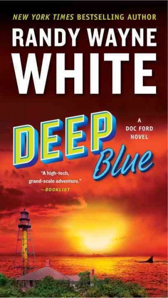Deep blue / Randy Wayne White.
