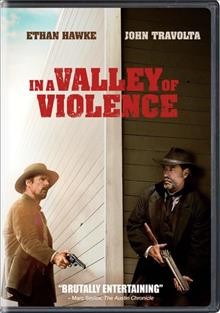 In a valley of violence DVD{DVD} Focus World presents a Blumhouse Production ; producers, Jason Blum, Jacob Jaffke, Peter Phok ; writer, editor, director, Ti West.