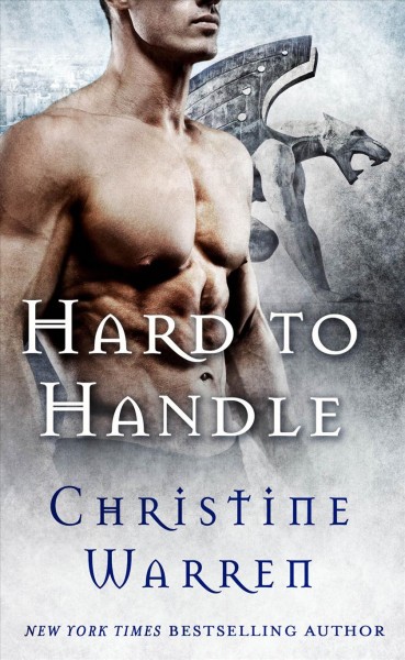Hard to handle / Christine Warren.
