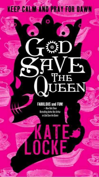 God save the queen / Kate Locke.