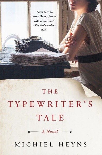 The typewriter's tale / Michiel Heyns.