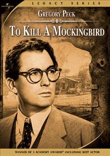 To kill a mockingbird [videorecording (DVD)] / a Universal International presentation ; a Pakula-Mulligan, Brentwood Productions picture.