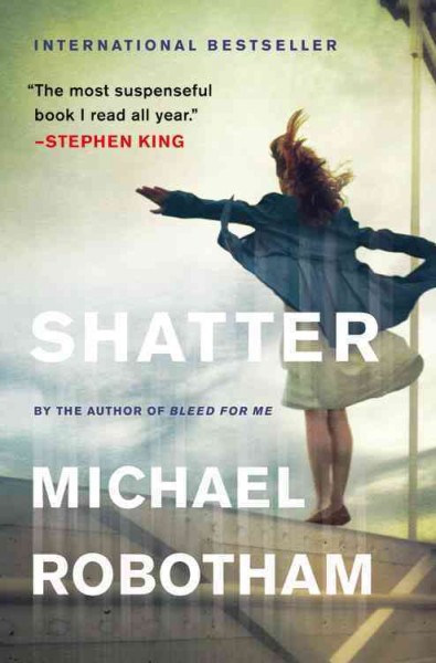 Shatter / Michael Robotham.