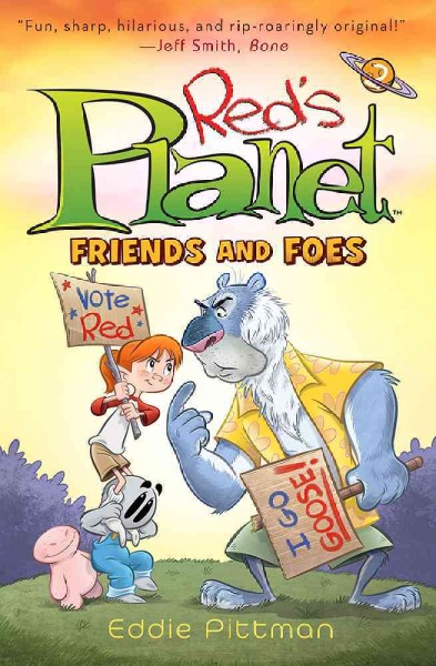 Red's planet. 2, Friends and foes / Eddie Pittman.