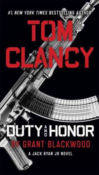 Tom Clancy duty and honor / by Grant Blackwood.