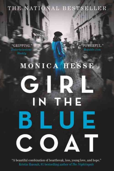 Girl in the blue coat / by Monica Hesse.