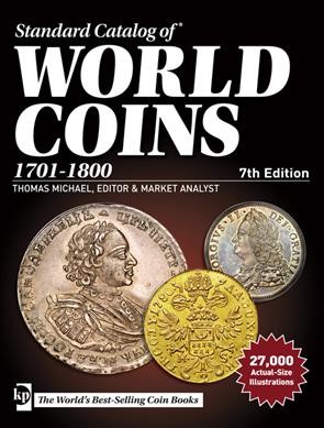 Standard catalog of world coins. Eighteenth century, 1701-1800.