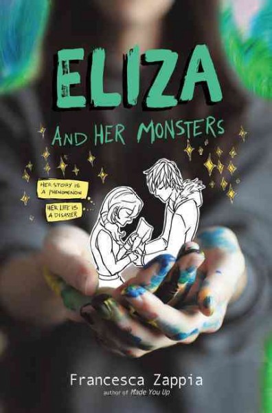 Eliza and her monsters / Francesca Zappia.