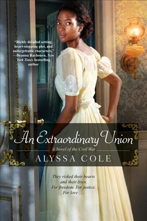 An extraordinary union / Alyssa Cole.