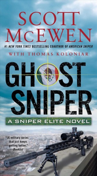 Ghost sniper / Scott McEwen with Thomas Koloniar.