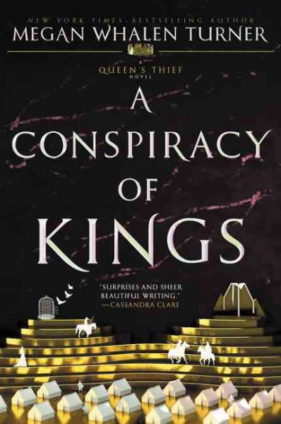 A conspiracy of kings / Megan Whalen Turner.