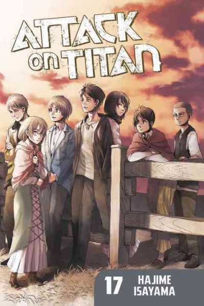 Attack on Titan. 17 / Hajime Isayama ; translation, Ko Ransom ; lettering, Steve Wands.