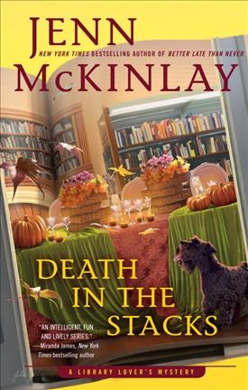 Death in the stacks / Jenn McKinlay.