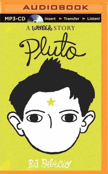 Pluto : a wonder story / R. J. Palacio.