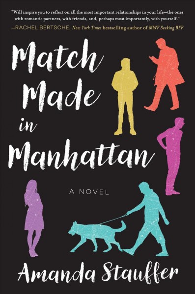Match made in Manhattan : a novel / Amanda Stauffer.