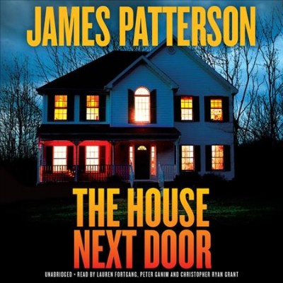 The house next door [sound recording] / James Patterson.