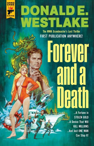 Forever and a death / by Donald E. Westlake.