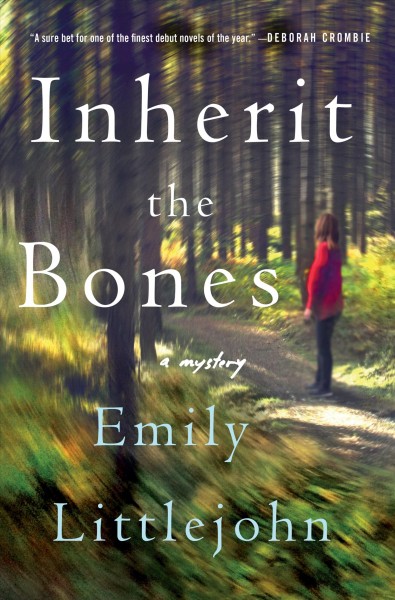 Inherit the bones : a mystery / Emily Littlejohn.