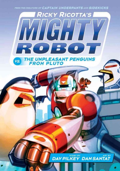 Ricky Ricotta's mighty robot vs. the naughty nightcrawlers from Neptune/ story by Dav Pilkey ; art by Dan Santat. Book{B}