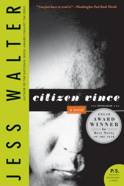 Citizen Vince / Jess Walter.