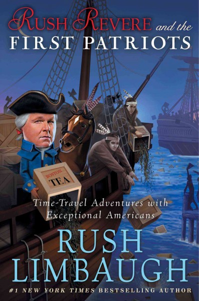 Rush Revere and the first patriots : time-travel adventures with exceptional Americans / {B}