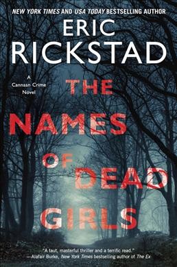 The names of dead girls : a Canaan crime novel / Eric Richstad.