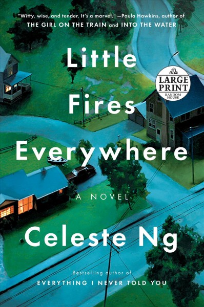 Little fires everywhere / Celeste Ng.
