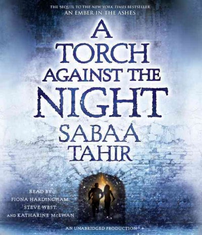 A torch against the night [sound recording] : [a novel] / Sabaa Tahir.