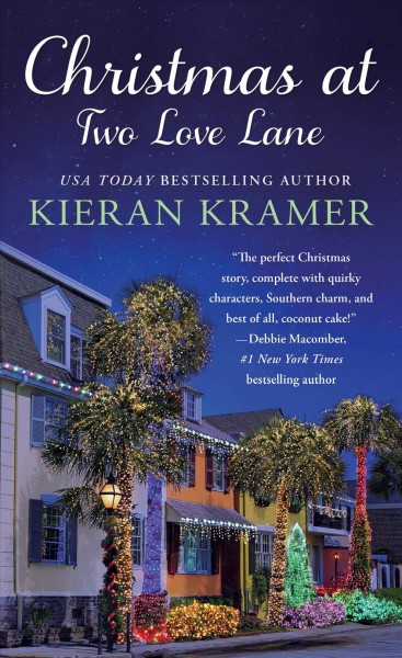 Christmas at Two Love Lane / Kieran Kramer.