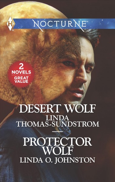 Desert wolf / Linda Thomas-Sundstrom. Protector wolf / Linda O. Johnston.