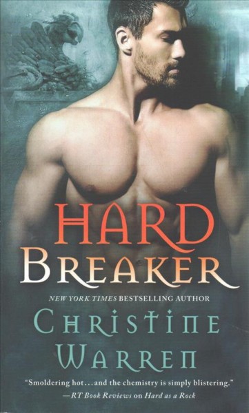 Hard breaker / Christine Warren.