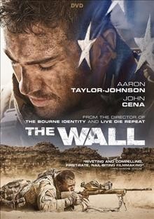 The wall [DVD videorecording] / Amazon Studios presents a Hypnotic production ; directed by Doug Liman ; written by Dwain Worrell ; produced by David Bartis.
