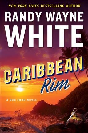 Caribbean rim / Randy Wayne White.