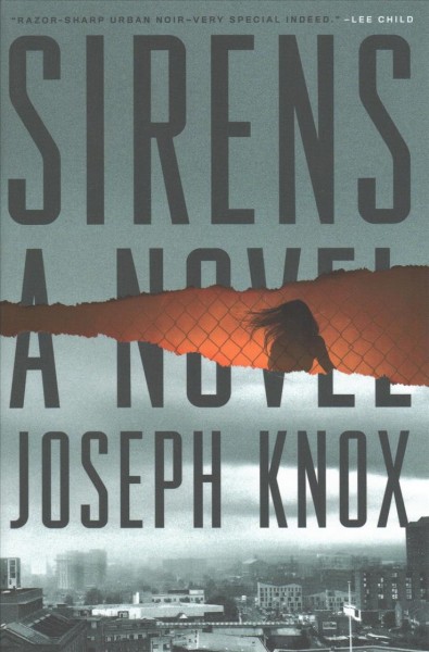 Sirens : a novel / Joseph Knox.