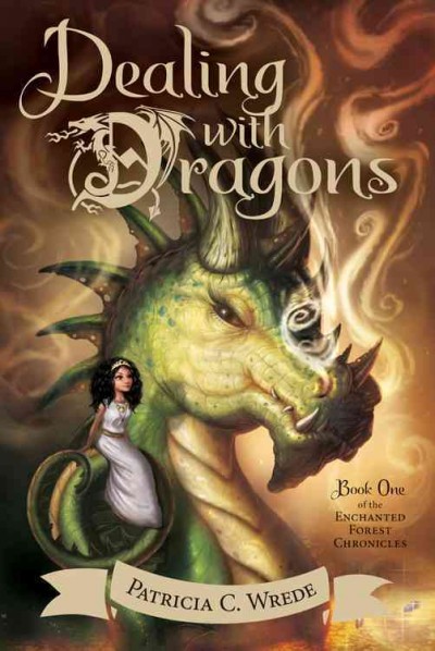 Dealing with dragons / by Patricia C. Wrede.