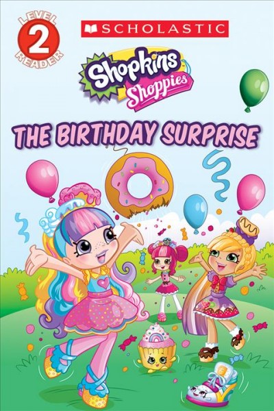 The birthday surprise / by Leigh Stephens ; illustrations by Artful Doodlers.