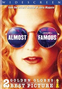 Almost famous [DVD videorecording] / Dreamworks Pictures and Columbia Pictures present a Vinyl Films production ; a Cameron Crowe film ; director of photography, John Toll ; produced by Cameron Crowe, Ian Bryce ; written and directed by Cameron Crowe.