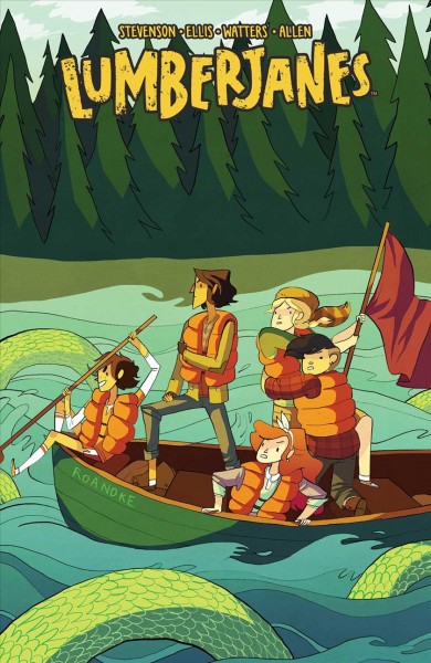 Lumberjanes. Vol. 3 A terrible plan written by Noelle Stevenson & Shannon Watters ; illustrated by Carolyn Nowak [and six others] ; colors by Maarta Laiho ; cover by Noelle Stevenson.