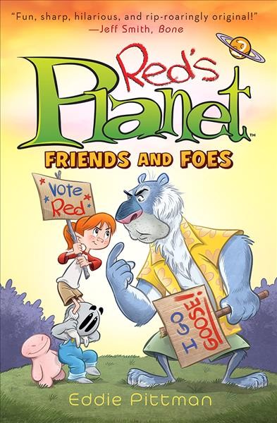 Red's planet. [Book 2], Friends and foes / Eddie Pittman.