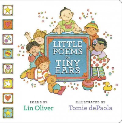 Little poems for tiny ears / poems by Lin Oliver ; illustrated by Tomie dePaola.