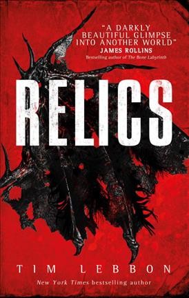 Relics / Tim Lebbon.
