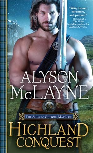 Highland conquest / Alyson McLayne.