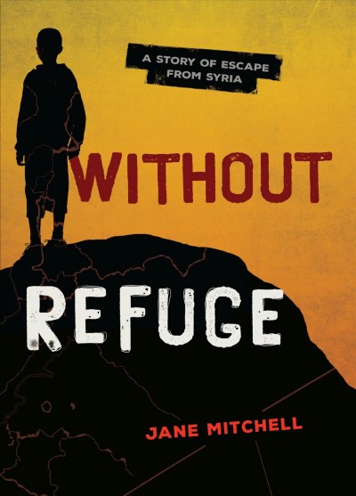 Without refuge / Jane Mitchell.