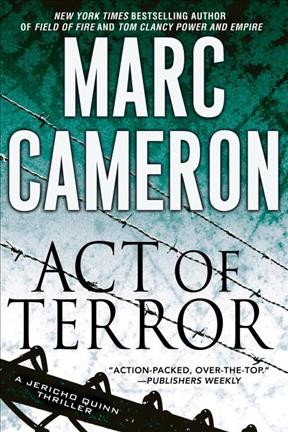 Act of terror / Marc Cameron.