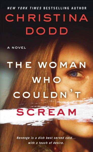 The woman who couldn't scream / Christina Dodd.