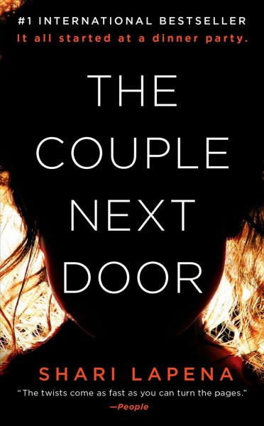 The couple next door : a novel / Shari Lapena.