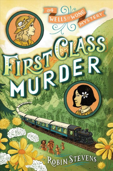 First class murder / Robin Stevens.